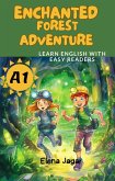 Enchanted Forest Adventure (Learn English with Easy Readers, #1) (eBook, ePUB)