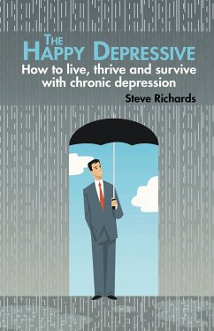 The Happy Depressive (eBook, ePUB) - Richards, Steve