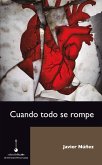 Cuando todo se rompe (eBook, ePUB) Cuando todo se rompe (eBook, ePUB)
