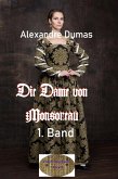 Die Dame von Monsoreau, 1. Band (eBook, ePUB)