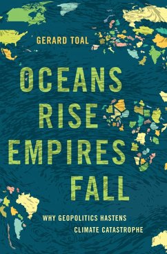 Oceans Rise Empires Fall (eBook, ePUB) - Toal, Gerard