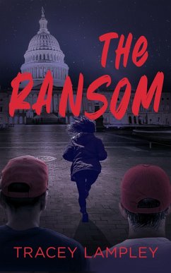 The Ransom (eBook, ePUB) - Lampley, Tracey