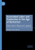 Associated Labor and Production in the Age of Barbarism (eBook, PDF)