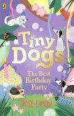 Tiny Dogs: The Best Birthday Party (eBook, ePUB)
