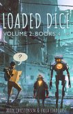 Loaded Dice: Books 4-6 (My Storytelling Guides) (eBook, ePUB)