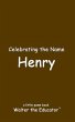 Celebrating the Name Henry (eBook, ePUB) - Bild 1
