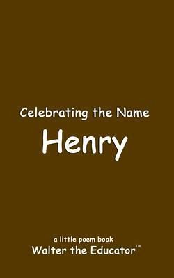Celebrating the Name Henry (eBook, ePUB)