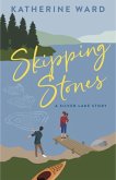 Skipping Stones (eBook, ePUB) Skipping Stones (eBook, ePUB)