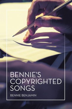 Bennie's Copyrighted Songs (eBook, ePUB)