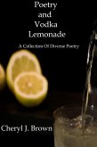 Poetry and Vodka Lemonade (eBook, ePUB)