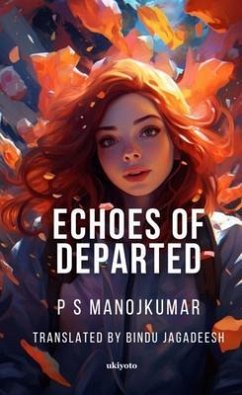 Echoes of Departed (eBook, ePUB) - P. S Manojkumar