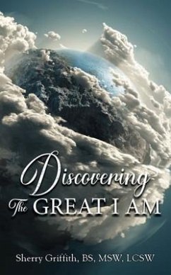 Discovering The GREAT I AM (eBook, ePUB) - Griffith, Sherry