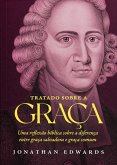 Tratado Sobre a Graça (eBook, ePUB)
