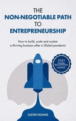 The Non-Negotiable Path to Entrepreneurship (eBook, ePUB) - Hoang, Justin