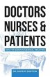 Doctors, Nurses & Patients (eBook, ePUB) - Bild 1