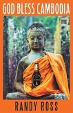 God Bless Cambodia (eBook, ePUB)