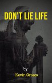 Don't lie Life (eBook, ePUB)