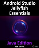 Android Studio Jellyfish Essentials - Java Edition (eBook, ePUB)