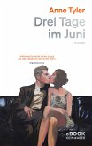 Drei Tage im Juni (eBook, ePUB)