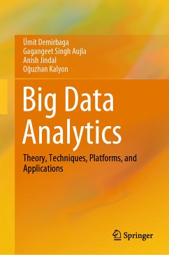 Big Data Analytics (eBook, PDF) - Demirbaga, Ümit; Aujla, Gagangeet Singh; Jindal, Anish; Kalyon, Oğuzhan