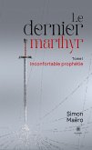 Le dernier marthyr - Tome 1 (eBook, ePUB)