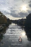 Die Entstehung des Marburger Linkskantianismus (eBook, PDF)