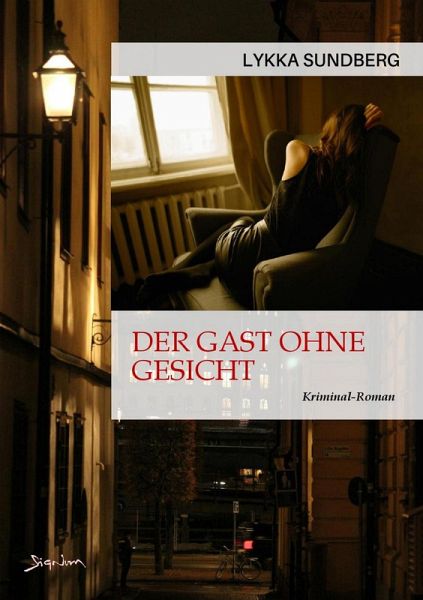 DER GAST OHNE GESICHT (eBook, ePUB) DER GAST OHNE GESICHT (eBook, ePUB)