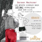 Ich möchte einfach noch Bäume ausreißen! Aber nur kleine. (MP3-Download)