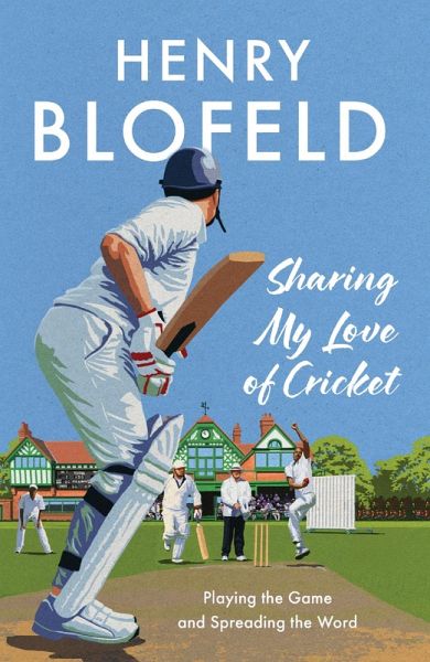 Sharing My Love of Cricket (eBook, ePUB) Sharing My Love of Cricket (eBook, ePUB)