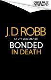 Bonded in Death: An Eve Dallas thriller (In Death 60) (eBook, ePUB)