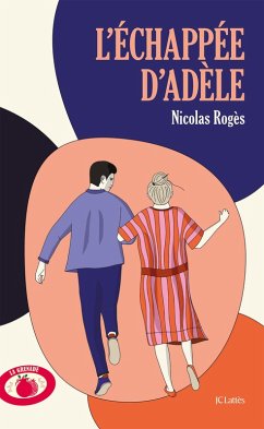 L'échappée d'Adèle (eBook, ePUB) - Rogès, Nicolas