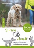 Sprich Hund! (eBook, ePUB)