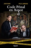 Code Pénal en Argot (eBook, ePUB) Code Pénal en Argot (eBook, ePUB)
