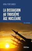La dissuasion au troisième âge nucléaire (eBook, ePUB)