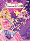 Barbie - La princesse et la popstar (eBook, ePUB)