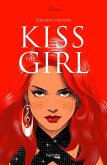 Kiss the girl (eBook, ePUB)
