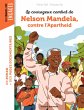 Le courageux combat de Nelson Mandela... - Bild 1