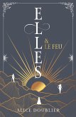 Elles et le Feu (eBook, ePUB)