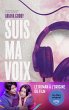 Suis ma voix (Sigue Mi Voz ) - Le roman... - Bild 1