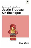 Justin Trudeau on the Ropes (eBook, ePUB)