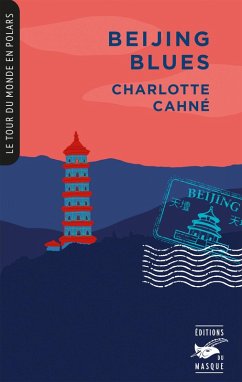 Cover Beijing Blues (Collection Tour du monde en polars) (eBook, ePUB)