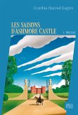 Les saisons d'Ashmore Castle - tome 1 - Héritage (eBook, ePUB)