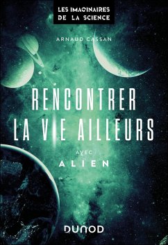 Rencontrer la vie ailleurs avec Alien (eBook, ePUB) Cover Rencontrer la vie ailleurs avec Alien (eBook, ePUB)