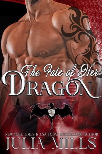 The Fate of Her Dragon (Dragon Guard Series, #10) (eBook, ePUB)