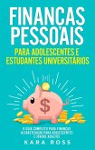 Finanças Pessoais para Adolescentes e Estudantes Universitários (eBook, ePUB)