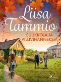 Suukkoja ja villivihanneksia (eBook, ePUB) Suukkoja ja villivihanneksia (eBook, ePUB)