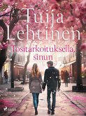 Tositarkoituksella, sinun (eBook, ePUB)