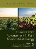 Current Omics Advancement in Plant Abiotic Stress Biology (eBook, ePUB)