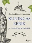 Kuningas Eerik ja lainsuojattomat (eBook, ePUB)