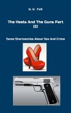 The Heels And The Guns Part III (eBook, ePUB)